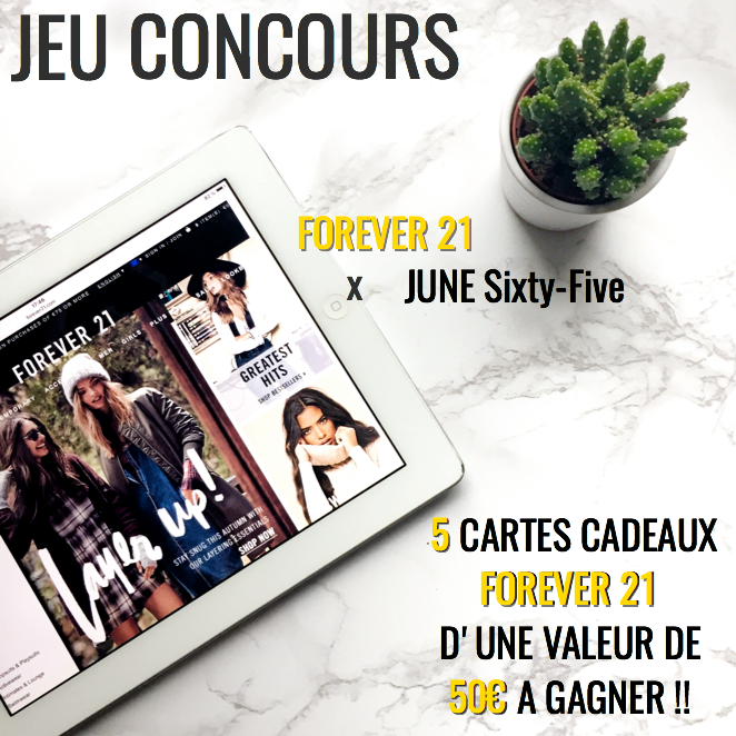 jeu concours junesixtyfive forever 21