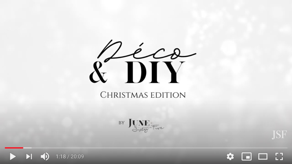 Junesixtyfive Blog Mode Deco Tendance Noel Video Youtube Diy Do It Yourself